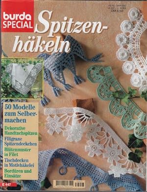 burda Special Spitzenhäkeln E 447 - 50 Modelle zum Selbermachen: Dekorative Handtüchspitzen, Fili...