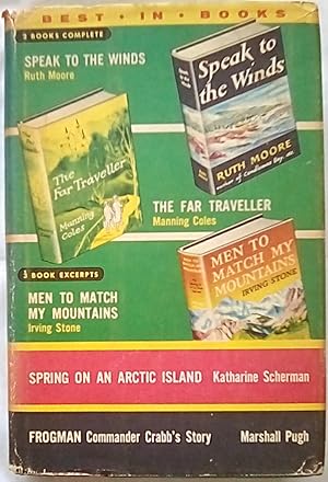 Seller image for Best-in-Books Volume 21: Speak to the Winds; The Far Traveller; Spring on an Arctic Island; Frogman; Men to Match My Mountains for sale by P Peterson Bookseller