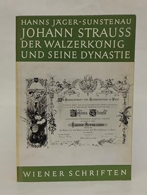 Bild des Verkufers fr Johann Strauss. Der Walzerknig und seine Dynastie. Familiengeschichte, Urkunden. zum Verkauf von Der Buchfreund