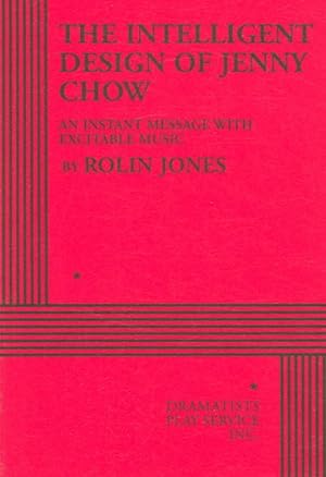 Seller image for Intelligent Design of Jenny Chow : An Instant Message With Excitable Music for sale by GreatBookPrices