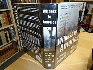 Witness to America: An Illustrated Documentary History of the United States from the Revolution t...