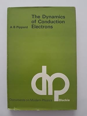 The Dynamics of Conduction Electrons