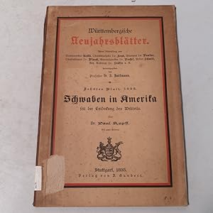 Seller image for Schwaben in Amerika seit der Entdeckung des Weltteils. for sale by Antiquariat Bookfarm