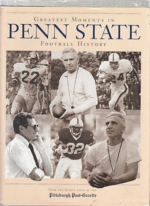 Bild des Verkufers fr Greatest Moments in Penn State Football History zum Verkauf von Old Book Shop of Bordentown (ABAA, ILAB)