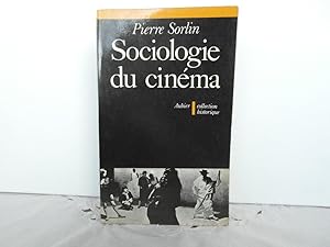 Sociologie du cinema: Ouverture pour l'histoire de demain