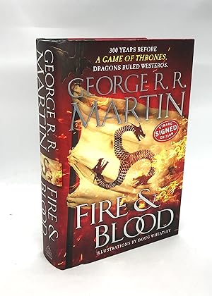 Seller image for Fire & Blood: 300 Years Before A Game of Thrones (A Targaryen History) (A Song of Ice and Fire) (Signed First Edition) for sale by Dan Pope Books