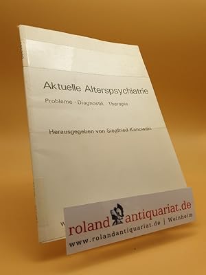 Image du vendeur pour Aktuelle Alterspsychiatrie : Probleme, Diagnostik, Therapie ; V. Fortbildungstagung am 26. Februar 1977 in Berlin / Berliner Ges. fr Psychiatrie u. Neurologie. Hrsg. von Siegfried Kanowski mis en vente par Roland Antiquariat UG haftungsbeschrnkt