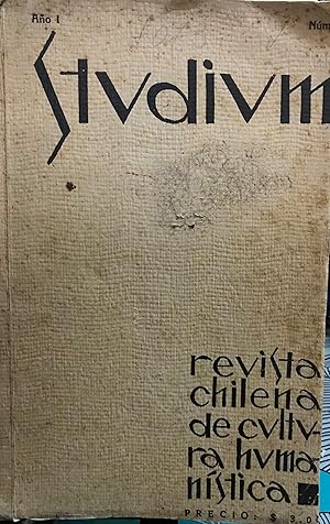 Studium. Año I.- N°1. Agosto / Septiembre 1926. Revista chilena de cultura humanística. Director ...