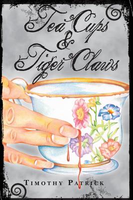 Seller image for Tea Cups & Tiger Claws (Paperback or Softback) for sale by BargainBookStores