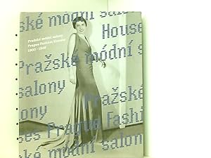Prazske Modni Salony 1900-1948 / Prague Fashion Houses 1900-1948