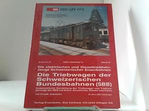 Die elektrischen und Diesel-Triebfahrzeuge schweizerischer Eisenbahnen. Band 10, Die Triebwagen d...