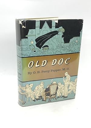 Old Doc (Signed First Edition)
