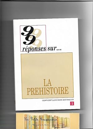Bild des Verkufers fr 99 rponses sur la Prhistoire zum Verkauf von La Petite Bouquinerie