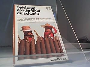 Spielzeug, das der Wald dir schenkt