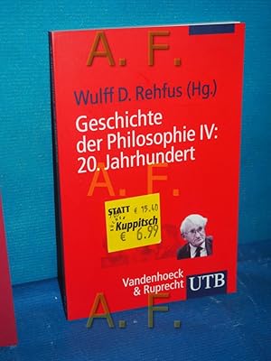 Bild des Verkufers fr Geschichte der Philosophie, Teil: 4., 20. Jahrhundert. UTB , Bd. 3683 zum Verkauf von Antiquarische Fundgrube e.U.