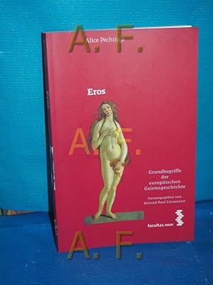 Seller image for Grundbegriffe der europischen Geistesgeschichte, Teil: Eros for sale by Antiquarische Fundgrube e.U.
