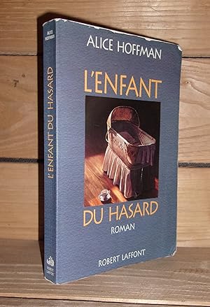 Seller image for L'ENFANT DU HASARD for sale by Planet's books