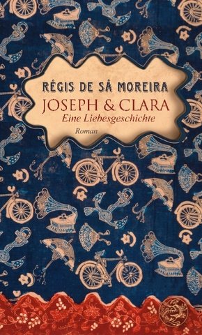 Bild des Verkufers fr Joseph & Clara : eine Liebesgeschichte ; [Roman]. Rgis de S Moreira. Aus dem Franz. von Sonja Finck zum Verkauf von Modernes Antiquariat an der Kyll