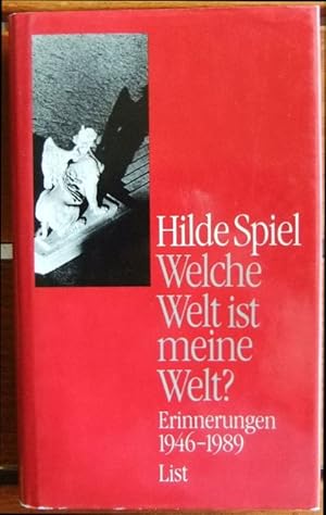 Welche Welt ist meine Welt? : Erinnerungen 1946 - 1989.