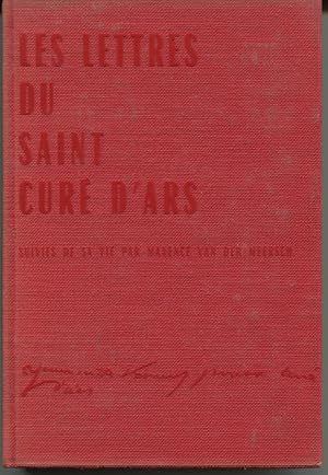 Seller image for Lettres du Saint Cur d'Ars suivi de la Vie du Cur d'Ars. for sale by Librairie In-Quarto
