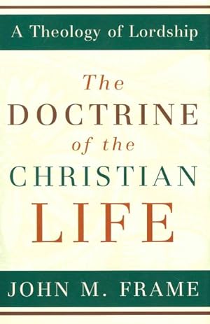 Immagine del venditore per Doctrine of the Christian Life venduto da GreatBookPrices