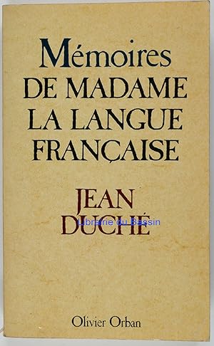 Seller image for Mmoires de Madame La Langue Franaise for sale by Librairie du Bassin