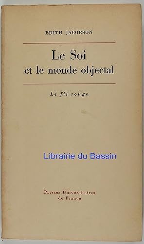 Seller image for Le Soi et le monde objectal for sale by Librairie du Bassin