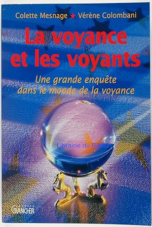 Imagen del vendedor de La voyance et les voyants Une grande enqute dans le monde de la voyance a la venta por Librairie du Bassin