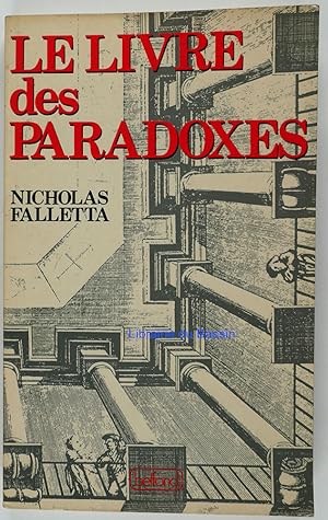 Immagine del venditore per Le livre des paradoxes venduto da Librairie du Bassin