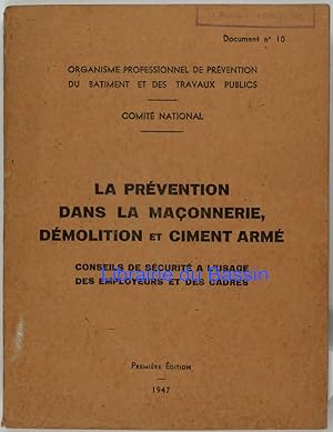 La prévention dans la maçonnerie, démolition et ciment armé