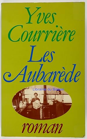 Imagen del vendedor de Les Aubarde a la venta por Librairie du Bassin
