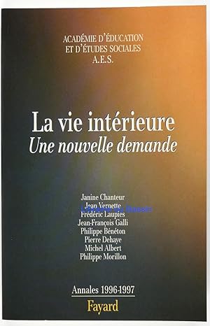 La vie intérieure Une nouvelle demande