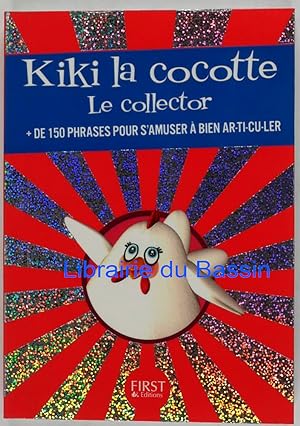 Kiki la cocotte Le collector