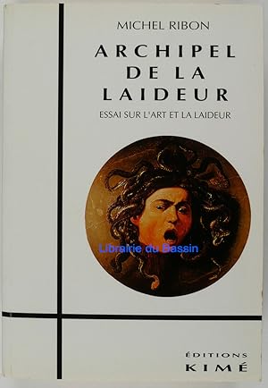 Bild des Verkufers fr Archipel de la laideur Essai sur l'art et la laideur zum Verkauf von Librairie du Bassin