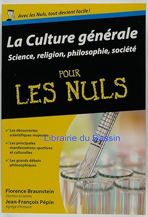 Immagine del venditore per La culture gnrale Science, religion, philosophie, socit pour les Nuls venduto da Librairie du Bassin