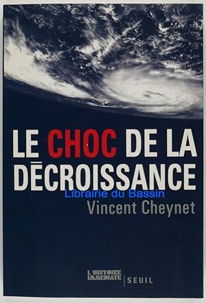 Bild des Verkufers fr Le choc de la dcroissance zum Verkauf von Librairie du Bassin