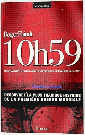 Image du vendeur pour 10h59 mis en vente par Librairie du Bassin