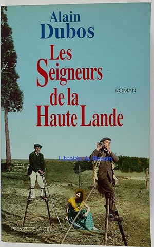 Imagen del vendedor de Les seigneurs de la Haute Lande a la venta por Librairie du Bassin