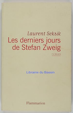Image du vendeur pour Les derniers jours de Stefan Zweig mis en vente par Librairie du Bassin