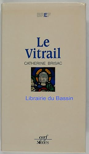 Seller image for Le Vitrail for sale by Librairie du Bassin