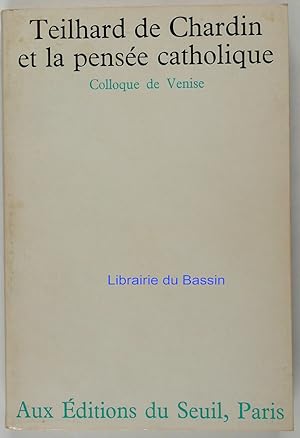 Immagine del venditore per Teilhard de Chardin et la pense catholique venduto da Librairie du Bassin