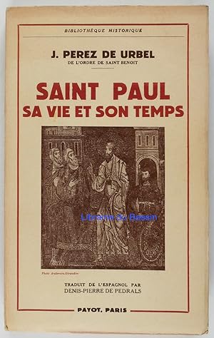 Bild des Verkufers fr Saint Paul Sa vie et son temps zum Verkauf von Librairie du Bassin