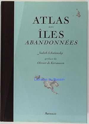 Seller image for Atlas des les abondonnes for sale by Librairie du Bassin