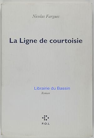 Seller image for La ligne de courtoisie for sale by Librairie du Bassin