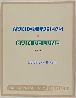 Image du vendeur pour Bain de lune mis en vente par Librairie du Bassin