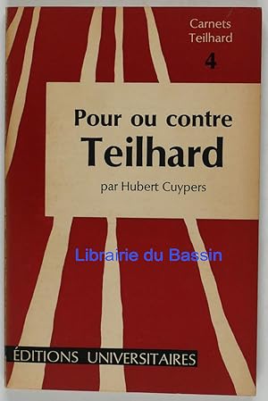 Seller image for Pour ou contre Teilhard for sale by Librairie du Bassin