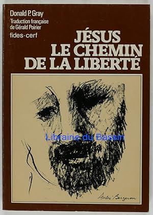 Image du vendeur pour Jsus Le chemin de la libert mis en vente par Librairie du Bassin