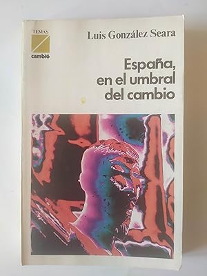 Imagen del vendedor de ESPAA, EN EL UMBRAL DEL CAMBIO a la venta por LIBRERIA CLIO