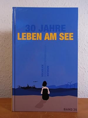Imagen del vendedor de Leben am See Band 30. Das Jahrbuch 2013 des Bodenseekreises a la venta por Antiquariat Weber