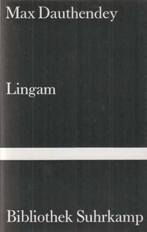 Bild des Verkufers fr Lingam : zwlf asiatische Novellen. Max Dauthendey. Mit einem Nachw. von Hans Christoph Buch / Bibliothek Suhrkamp ; Bd. 1079. zum Verkauf von Fundus-Online GbR Borkert Schwarz Zerfa